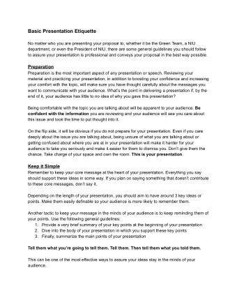 Basic Presentation Etiquette  No matter who you are presenting your proposal to, whether it be the