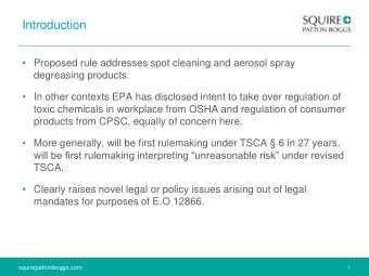 Introduction  Proposed rule addresses spot cleaning and aerosol spray  degreasing products.
