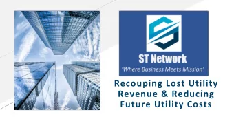 Future Utility Costs  ST Network  Utilities &amp; the Present Situation  In a single year,