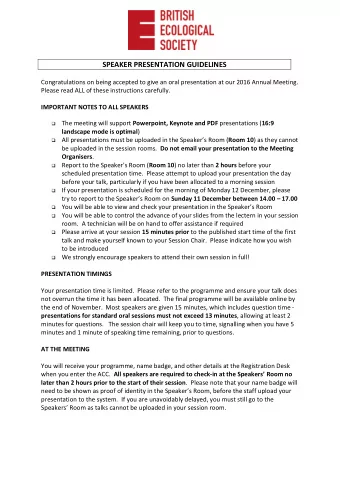 SPEAKER PRESENTATION GUIDELINES  Congratulations on being accepted to give an oral presentation at