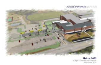 Alvirne 2020  Budget Committee Presentation  November 6, 2019  Project Priorities  1. Safe/secure