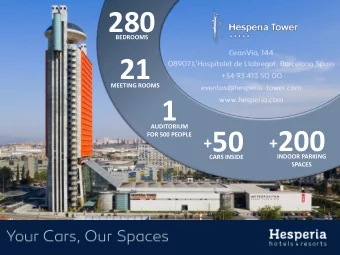 280  BEDROOMS 21  MEETING ROOMS 1  AUDITORIUM 200 50  FOR 500 PEOPLE + +  INDOOR PARKING  CARS