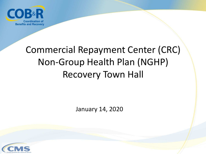 commercial repayment center crc non group health plan