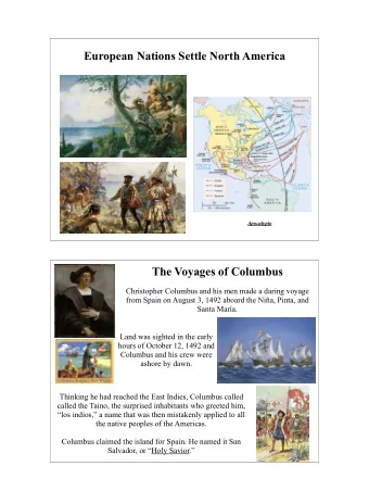 European Nations Settle North America  Apocalypto  The Voyages of Columbus  Christopher Columbus