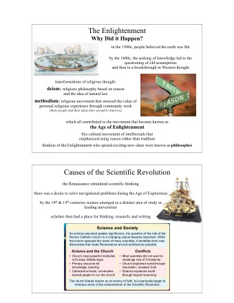 The Enlightenment  Why Did it Happen?  in the 1500s, people believed the earth was flat  !  !  by