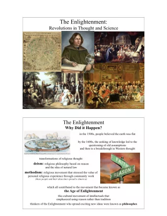 The Enlightenment:  Revolutions in Thought and Science  The Enlightenment  Why Did it Happen?  in