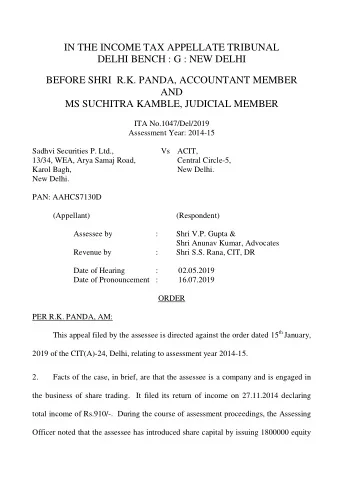 IN THE INCOME TAX APPELLATE TRIBUNAL  DELHI BENCH : G : NEW DELHI  BEFORE SHRI  R.K. PANDA,