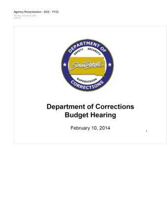 Department of Corrections  Budget Hearing  February 10, 2014 South Dakota Department of Corrections