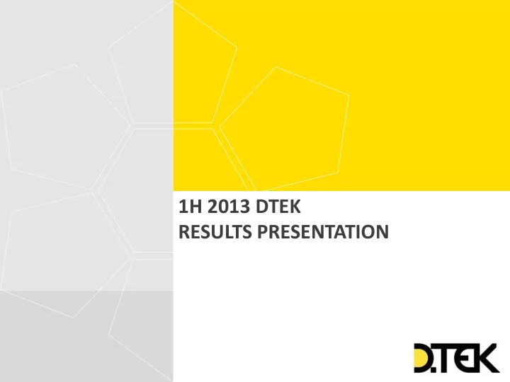 1h 2013 dtek