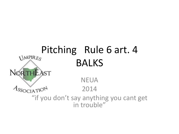 pitching rule 6 art 4 balks