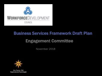 Business  siness Services  vices Frame  amewor  ork  k Draf  aft  t Pla  lan  Engag  agemen  ement