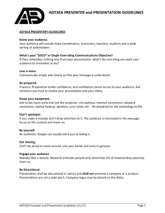 ADTSEA PRESENTER and PRESENTATION GUIDELINES  ADTSEA PRESENTERS GUIDELINES  Know your audience.