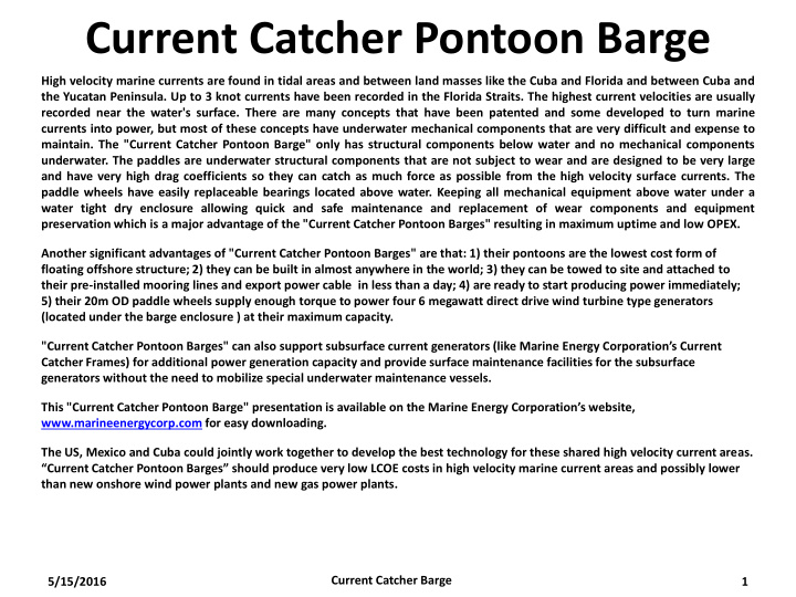 current catcher pontoon barge