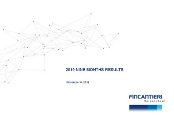 2019 NINE MONTHS RESULTS  November 8, 2019  Safe Harbor Statement  This Presentation contains