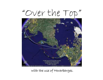 Over the Top  with the use of Hoverbarges  with the use of Hoverbarges.  China (Qingdao) to