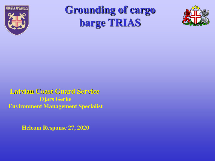 grounding of cargo barge trias