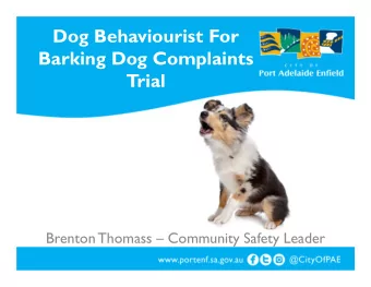 Dog Behaviourist For  Barking Dog Complaints  Trial  Brenton Thomass  Community Safety Leader