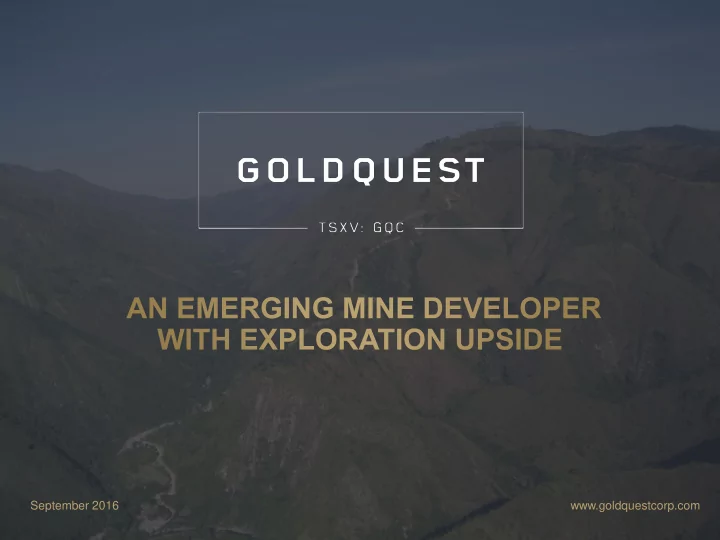 september 2016 goldquestcorp com