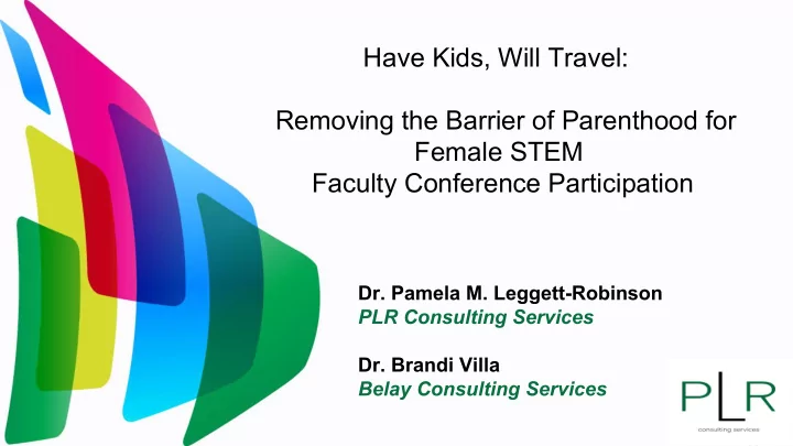 have kids will travel removing the barrier of parenthood