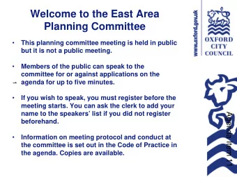 Welcome to the East Area  Planning Committee    This planning committee meeting is held in