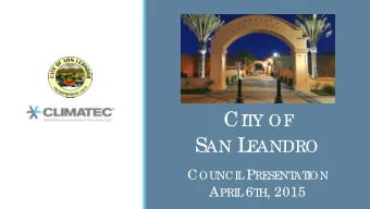 Y OF  T S AN L ANDRO  E C OUNCI L P RE ON  SE  NT  AT  I A PRI L 6 T H , 2015 P RO C ESS T O D AT E