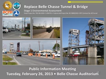 Replace Belle Chasse Tunnel &amp; Bridge  Stage 1 Environmental Assessment State Project No.