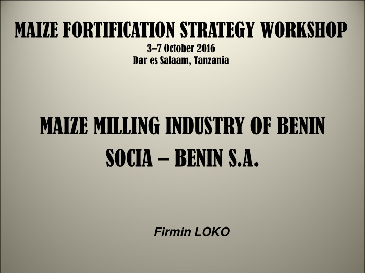 maize milling industry of benin