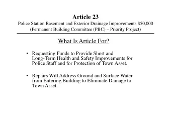 Article 23  Police Station Basement and Exterior Drainage Improvements $50,000  (Permanent Building