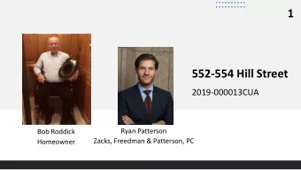 1  552-554 Hill Street  2019-000013CUA  Ryan Patterson  Bob Roddick  Zacks, Freedman &amp;
