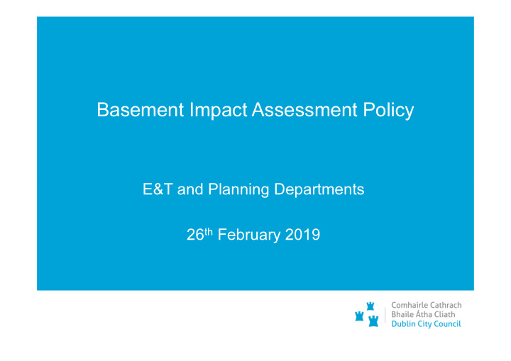 basement impact assessment policy