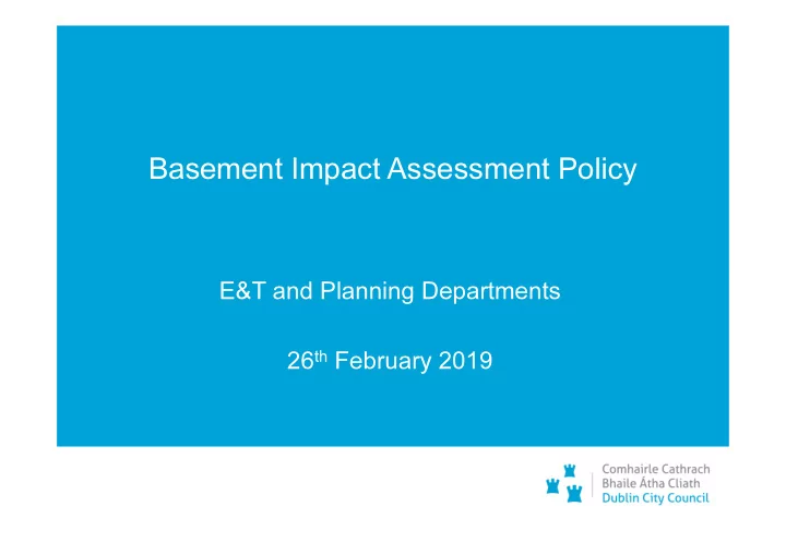 basement impact assessment policy