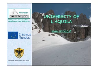 UNIVERSITY OF  LAQUILA  Mobility  As keY factor  for quAlity  eNhancement of EU and LA