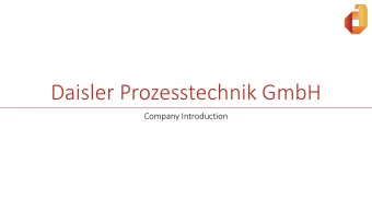 Daisler Prozesstechnik GmbH  Company Introduction  Company Business  Established in 2015 as