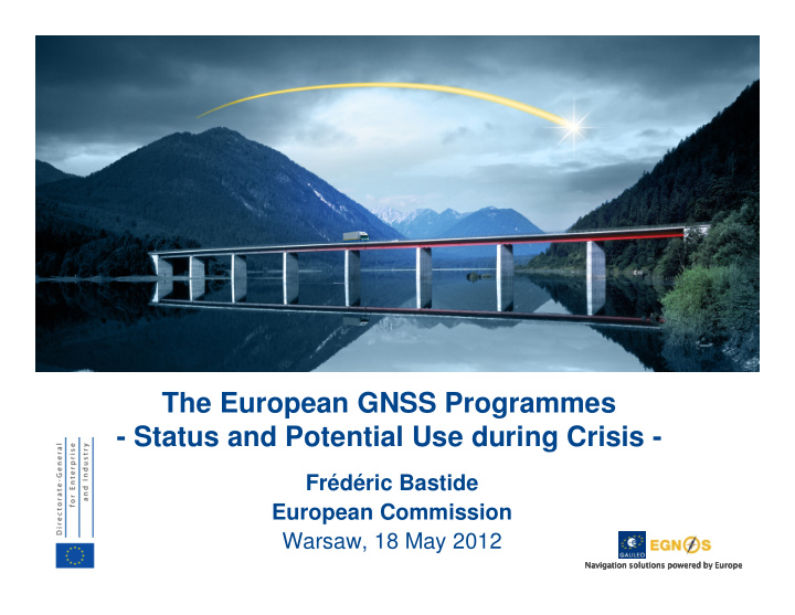 the european gnss programmes status and potential use