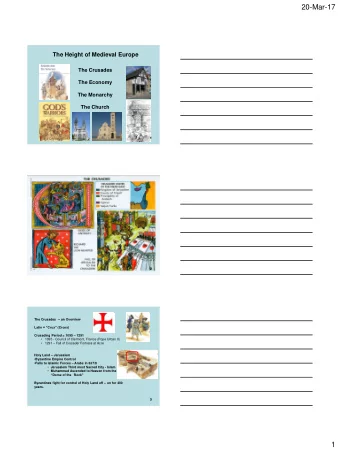 20-Mar-17  The Height of Medieval Europe  The Crusades  The Economy  The Monarchy  The Church  1  1