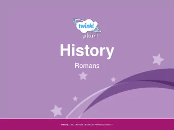 History  Romans History | LKS2 | Romans | Boudiccas Rebellion | Lesson 3  Aim  Aim  I can