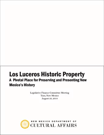 Los Luceros Historic Property  A  Pivotal Place for Preserving and Presenting New  Mexicos