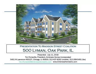 Presen  Presented:  d:  July 1  July 11, 20  , 2018  Tim P  Tim Poma  maville, Presid  ville,