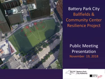 Ballfields &amp;  Community Center  Resilience Project  Public Meeting  Presentation  November  19,