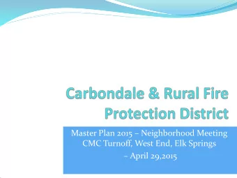 Master Plan 2015  Neighborhood Meeting  CMC Turnoff, West End, Elk Springs   April 29,2015