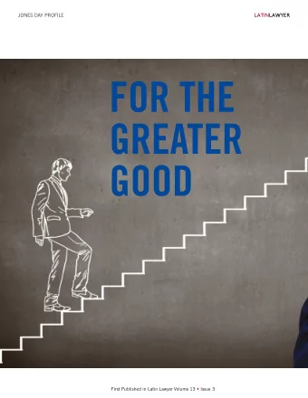 JONES DAY PROFILE  LATINLAWYER  First Published in Latin Lawyer Volume 13  Issue 3 LATINLAWYER