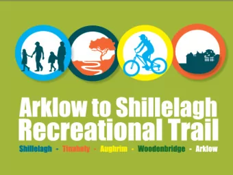 October 2017 A New Recreation and Tourism Facility  The idea of the Arklow to Shillelagh