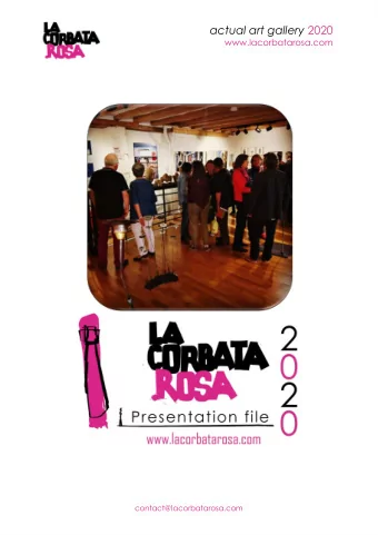 contact@lacorbatarosa.com actual art gallery 2020 www.lacorbatarosa.com la corbata rosa  Founded in
