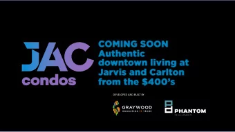 DEVELOPED AND BUILT BY  less than 200m  from Ryerson  University!  Authentic downtown  living at