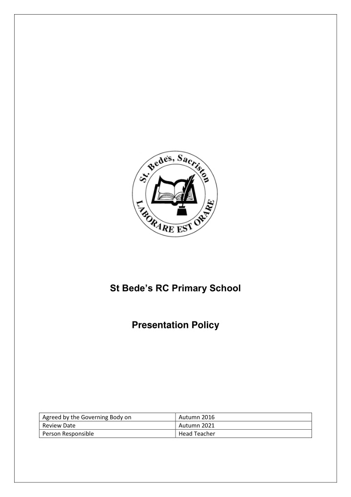 st bede s rc primary school presentation policy