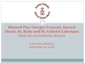 Heart, St. Bede and St. Gabriel Lalemant  Pupil Accommodation Review  Committee Meeting  September