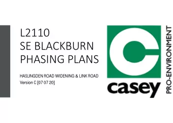 L2110 SE BLACKBURN PHASING PLANS HASLINGDEN ROAD WIDENING &amp; LINK ROAD Version C [07 07 20]