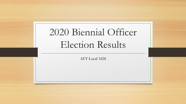 2020 biennial officer election results