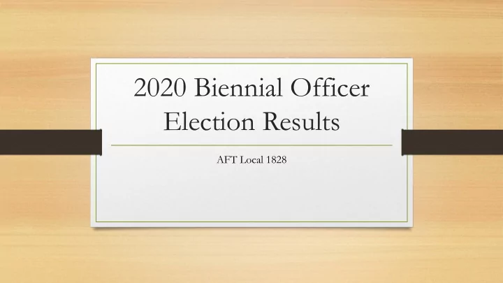 2020 biennial officer election results