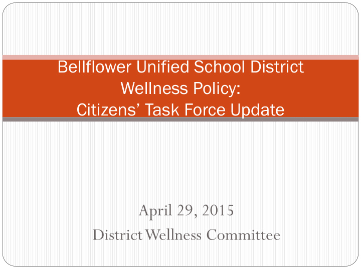 bellflower unified school district wellness policy